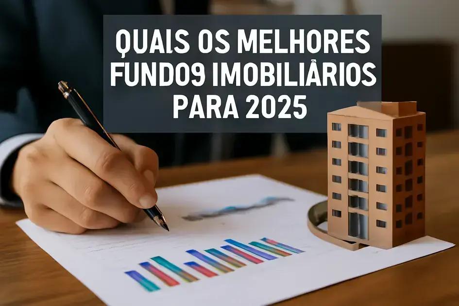 fundos imobiliários mais promissores para 2025