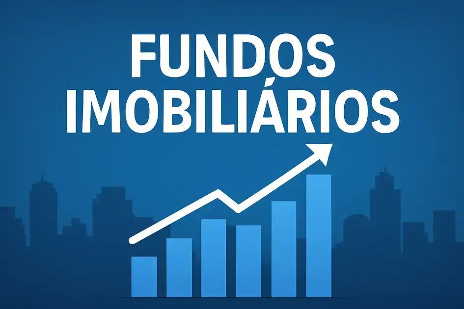 fundos imobiliários: veja como conquistar renda passiva mesmo começando do zero
